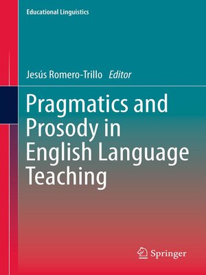 cover image of Pragmatics and Prosody in English Language Teaching